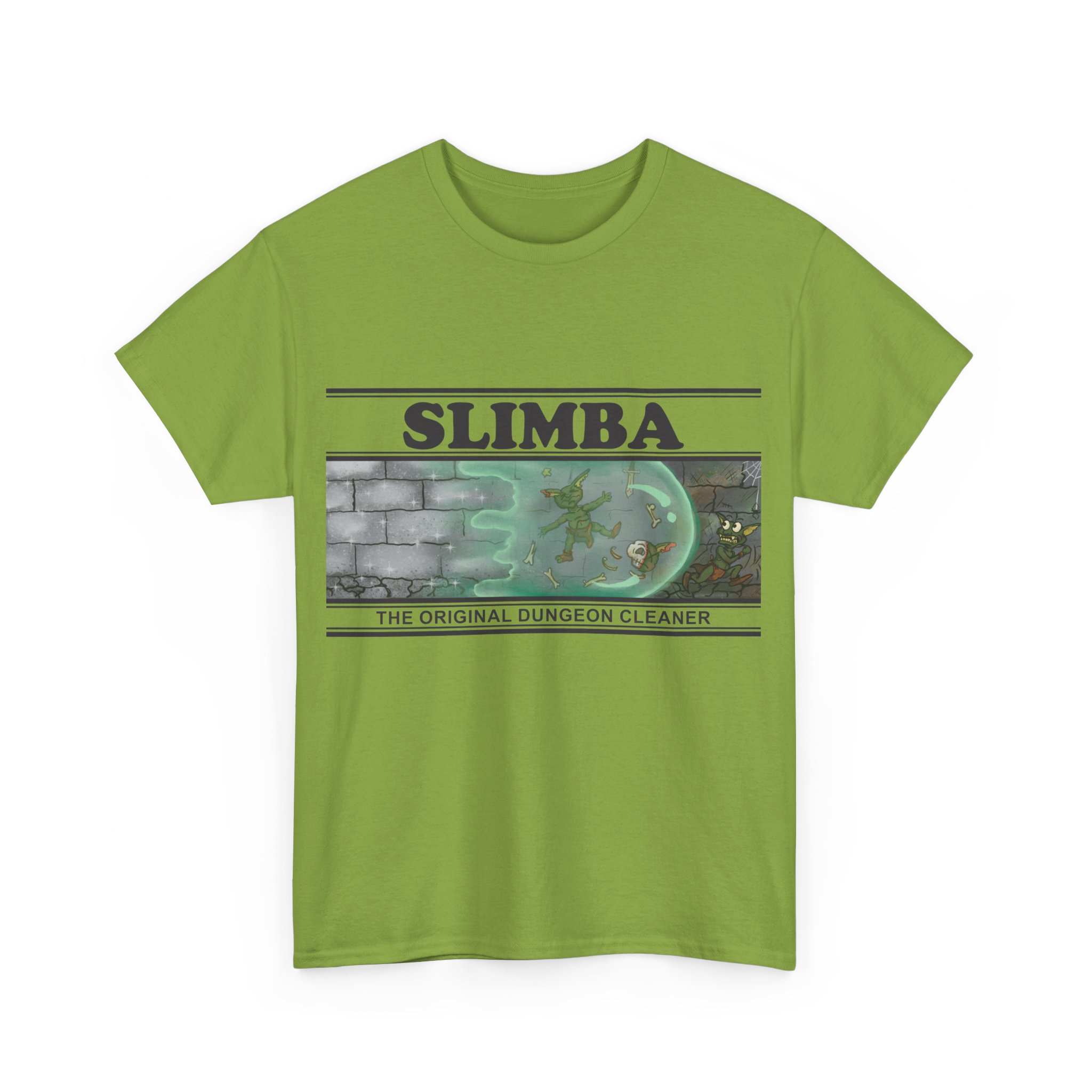 Slimba the Original Dungeon Cleaner - Sport our custom Slime design. Nothing better than Slimba to clean out a dungeon for your adventuring needs!